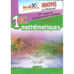 MAXI MATH 1 ANNEE COLLEGE