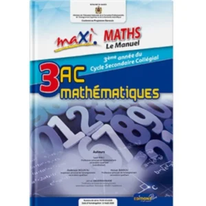 MAXI MATH 3 ANNEE COLLEGE