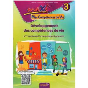MES COMPÉTENCES DE VIE 3 - MAXI