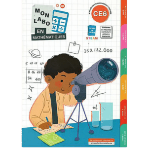 MON LABO EN MATHÉMATIQUE 6