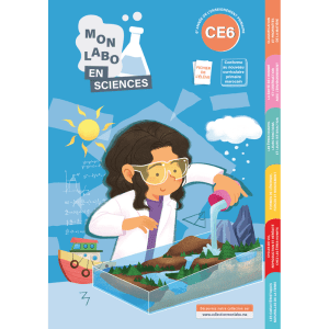 MON LABO EN SCIENCES NIVEAU 6