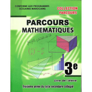PARCOURS MATH 3 ANNEE COLLEGE