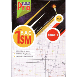 PRO MATHS 1Bac SM TOME 1